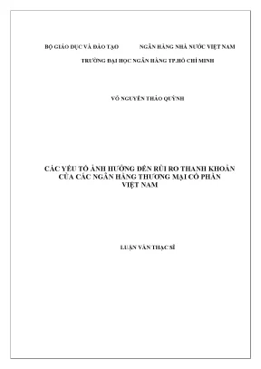 Nghiên cứu các yếu tố tác động đến rủi ro thanh khoản tại các ngân hàng thương mại cổ phần ở việt nam giai đoạn 2008 2017