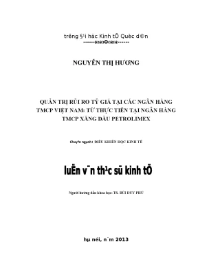 Quản trị rủi ro tỷ giá tại các ngân hàng tmcp việt nam từ thực tiễn tại ngân hàng tmcp xăng dầu petrolimex