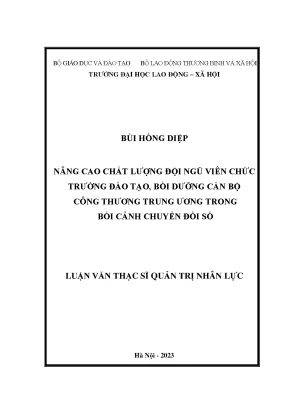 Nâng cao chất lượng đội ngũ viên chức trường đào tạo bồi dưỡng cán bộ công thương trung ương trong bối cảnh chuyển đổi số