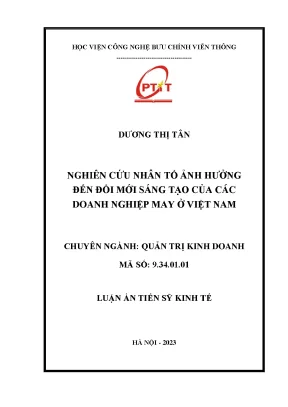 Nghiên cứu nhân tố ảnh hưởng đến đổi mới sáng tạo của các doanh nghiệp may ở việt nam
