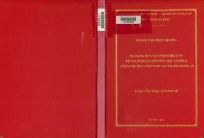 Đa dạng hóa sản phẩm dịch vụ tại ngân hàng thương mại cổ phần công thương việt nam chi nhánh nghệ an