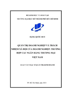 Quản trị doanh nghiệp và trách nhiệm xã hội của doanh nghiệp trường hợp các ngân hàng thương mại việt nam