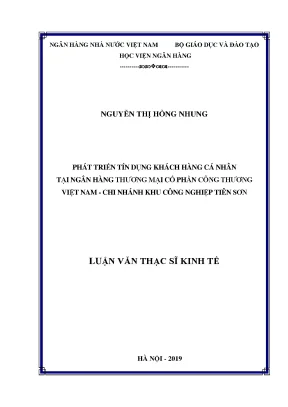 Phát triển tín dụng khách hàng cá nhân tại ngân hàng thương mại cổ phần công thương việt nam chi nhánh khu công nghiệp tiên sơn