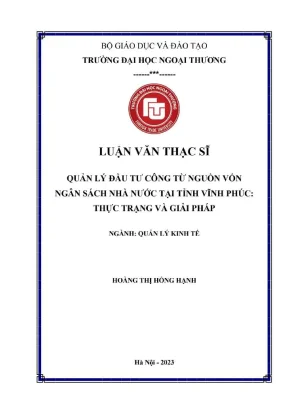 Quản lý đầu tư công từ nguồn vốn ngân sách nhà nước tại tỉnh vĩnh phúc thực trạng và giải pháp