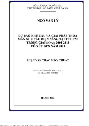 Dự báo nhu ầu và giải pháp thoả mãn nhu ầu điện năng tại tp hồ chí minh trong giai đoạn 2006 2010 ó xét đến năm 2020