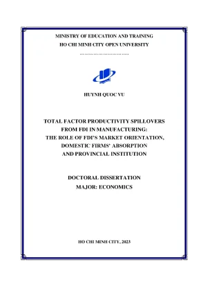 Total factor productivity spillovers from fdi in manufacturing the role of fdis market orientation domestic firms absorption and provincial institution