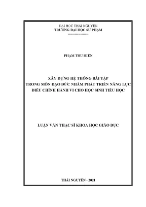 Xây dựng hệ thống bài tập trong môn đạo đức nhằm phát triển năng lực điều chỉnh hành vi cho học sinh tiểu học