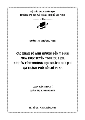 Các nhân tố ảnh hưởng đến ý định mua trực tuyến tour du lịch nghiên cứu trường hợp khách du lịch tại thành phố hồ chí minh
