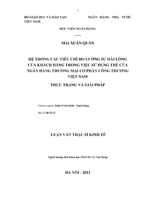 Hệ thống các tiêu chí đo lường sự hài lòng của khách hàng trong việc sử dụng thẻ của ngân hàng thương mại cổ phần công thương việt nam thực trạng và giải pháp