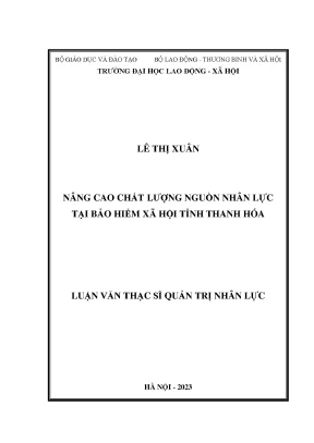 Nâng cao chất lượng nguồn nhân lực tại bảo hiểm xã hội tỉnh thanh hóa