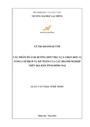 Các nhân tố ảnh hưởng đến việc lựa chọn đơn vị cung cấp dịch vụ kế toán của các doanh nghiệp trên địa bàn tỉnh đồng nai