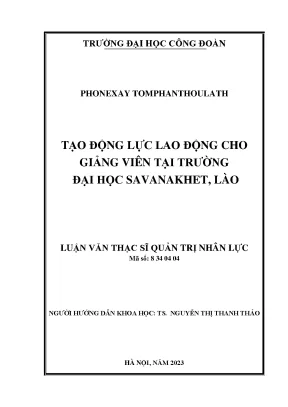 Tạo động lực lao động cho giảng viên tại trường đại học savanakhet lào