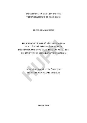 Luận văn thực trạng và một số yếu tố liên quan đến tuân thủ điều trị ở bệnh nhân đái tháo đường týp 2 đang theo dõi ngoại trú tại bệnh viện đa khoa đồng tháp năm 2016