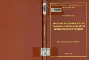 Nâng cao hiệu quả thẩm định dự án vay vốn tín dụng đầu tư phát triển của nhà nước tại chi nhánh ngân hàng phát triển sơn la