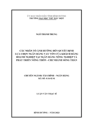 Các nhân tố ảnh hưởng đến quyết định lựa chọn ngân hàng vay vốn của khách hàng doanh nghiệp tại ngân hàng nông nghiệp và phát triển nông thôn chi nhánh sóng thần