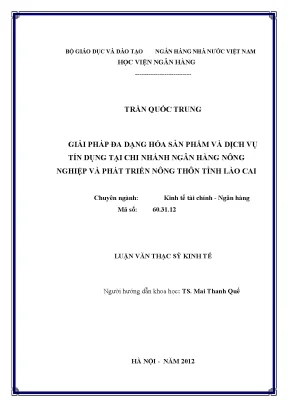 Giải pháp đa dạng hóa sản phẩm dịch vụ tín dụng tại chi nhánh ngân hàng nông nghiệp và phát triển nông thôn tỉnh lào cai