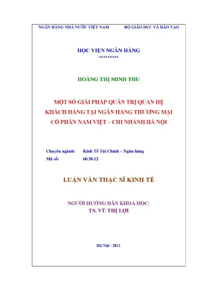 Một số giải pháp quản trị quan hệ khách hàng tại ngân hàng thương mại cổ phần nam việt chi nhánh hà nội