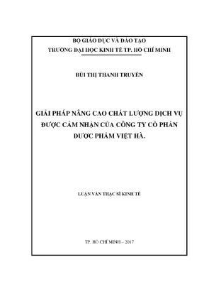 Luận văn thạc sĩ kinh tế giải pháp nâng cao chất lượng dịch vụ được cảm nhận của công ty cổ phần dược phẩm việt hà