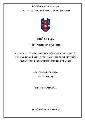 Tác động của cấu trúc vốn đến khả năng sinh lời của các doanh nghiệp phi tài chính niêm yết trên sàn chứng khoán thành phố hồ chí minh