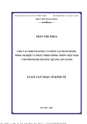 Cho vay khách hàng cá nhân tại ngân hàng nông nghiệp và phát triển nông thôn việt nam chi nhánh huyện bắc quang hà giang