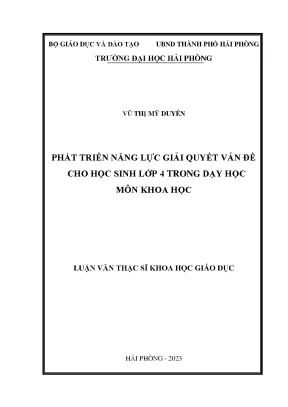 Phát triển năng lực giải quyết vấn đề cho học sinh lớp 4 trong dạy học môn khoa học