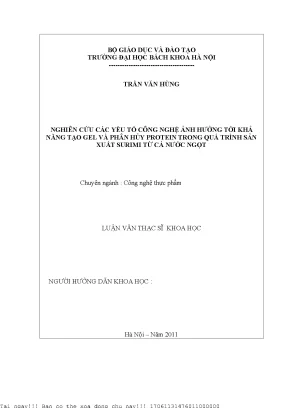 Nghiên ứu á yếu tố ông nghệ ảnh hưởng tới khả năng tạo gel và phân hủy protein trong quá trình sản xuất surimi từ á nướ ngọt