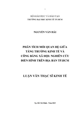 Luận văn thạc sĩ kinh tế phân tích mối quan hệ giữa tăng trưởng kinh tế và công bằng xã hội nghiên cứu điển hình trên địa bàn tp hồ chí minh