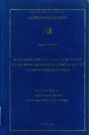 Hoàn thiện công tác quản lý dự án đầu tư xây dựng tại ban quản lý dự án xây dựng tỉnh quảng nam