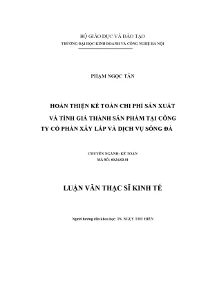 Hoàn thiện kế toán chi phí sản xuất và tính giá thành sản phẩm tại công ty cổ phần xây lắp và dịch vụ sông đà