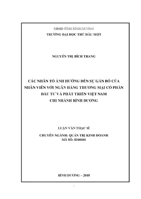 Luận văn thạc sĩ quản trị kinh doanh các nhân tố ảnh hưởng đến sự gắn bó của nhân viên với ngân hàng thương mại cổ phần đầu tư và phát triển việt nam chi nhánh bình dương