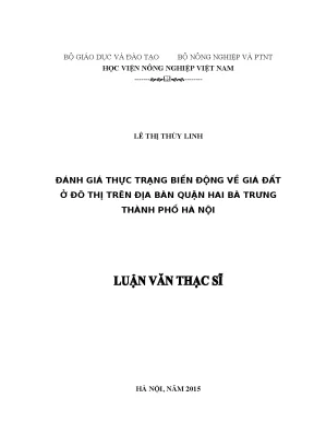 Đánh giá thực trạng biến động về giá đất ở đô thị trên địa bàn quận hai bà trưng thành phố hà nội