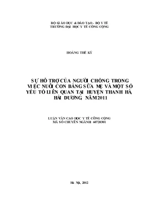 Luận văn sự hỗ trợ của người chồng trong việc nuôi con bằng sữa mẹ và một số yếu tố liên quan tại huyện thanh hà hải dương năm 2011