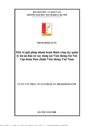 Một số giải pháp nhằm hoàn thiện ông tác quản lý dự án đầu tư xây dựng tại viễn thông hà nội tập đoàn bưu chính viễn thông việt nam