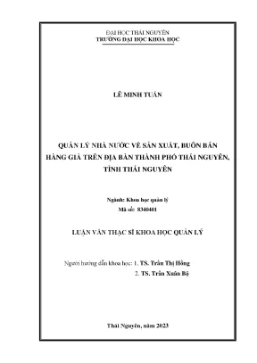 Quản lý nhà nước về sản xuất buôn bán hàng giả trên địa bàn thành phố thái nguyên tỉnh thái nguyên