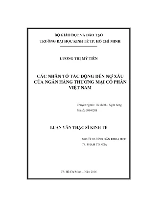 Luận văn thạc sĩ các nhân tố tác động đến nợ xấu của ngân hàng thương mại cổ phần việt nam