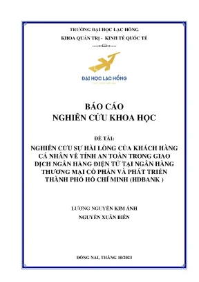 Nghiên cứu sự hài lòng của khách hàng cá nhân về tính an toàn trong giao dịch ngân hàng điện tử tại ngân hàng thương mại cổ phần và phát triển thành phố hồ chí minh
