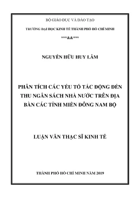Luận văn thạc sĩ kinh tế phân tích các yếu tố tác động đến thu ngân sách nhà nước trên địa bàn các tỉnh miền đông nam bộ