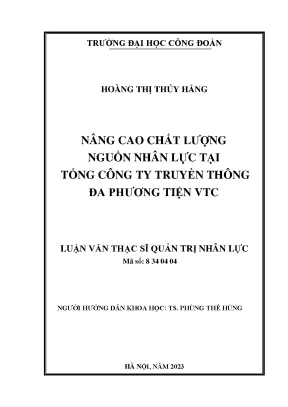 Nâng cao chất lượng nguồn nhân lực tại tổng công ty truyền thông đa phương tiện vtc