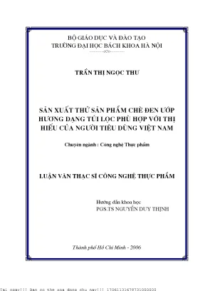 Sản xuất thử sản phẩm hè đen ướp hương dạng túi lọ phù hợp với thị hiếu ủa người tiêu dùng việt nam