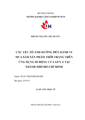 Các yếu tố ảnh hưởng đến hành vi mua sắm sản phẩm thời trang trên ứng dụng di động của gen z tại thành phố hồ chí minh