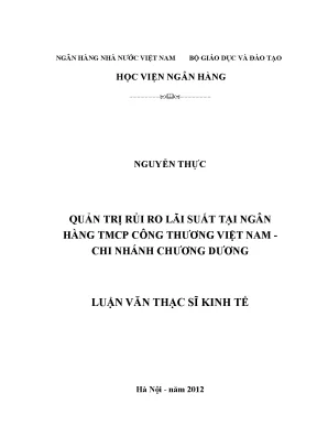 Quản trị rủi ro lãi suất tại ngân hàng thương mại cổ phần công thương việt nam chi nhánh chương dương