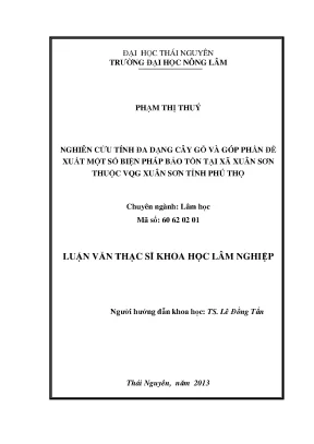 Nghiên cứu tính đa dạng cây gỗ và góp phần đề xuất một số biện pháp bảo tồn tại xã xuân sơn thuộc vqg xuân sơn tỉnh phú thọ