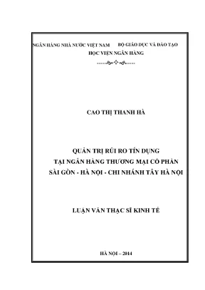 Quản trị rủi ro tín dụng tại ngân hàng thương mại cổ phần sài gòn hà nội chi nhánh tây hà nội