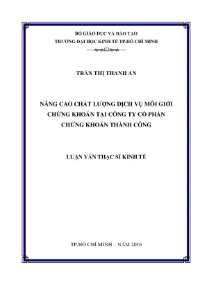 Nâng cao chất lượng dịch vụ môi giới chứng khoán tại công ty cổ phần chứng khoán thành công