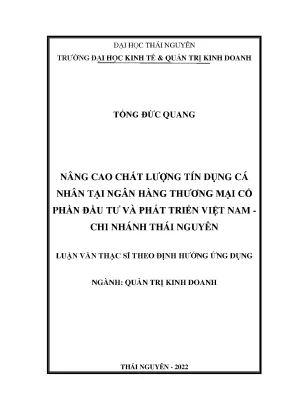 Nâng cao chất lượng tín dụng cá nhân tại ngân hàng thương mại cổ phần đầu tư và phát triển việt nam chi nhánh thái nguyên