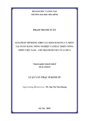 Giải pháp mở rộng cho vay khách hàng cá nhân tại ngân hàng nông nghiệp và phát triển nông thôn việt nam chi nhánh huyện tủa chùa