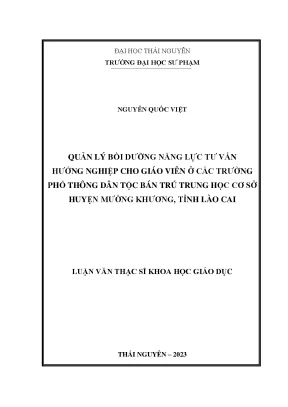Quản lý bồi dưỡng năng lực tư vấn hướng nghiệp cho giáo viên ở các trường phổ thông dân tộc bán trú trung học cơ sở huyện mường khương tỉnh lào cai
