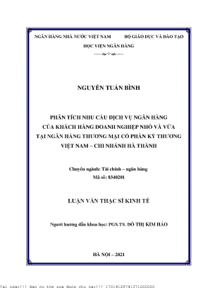 Phân tích nhu cầu dịch vụ ngân hàng của khách hàng doanh nghiệp nhỏ và vừa tại ngân hàng thương mại cổ phần kỹ thương việt nam chi nhánh hà thành