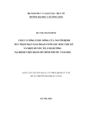Luận văn chất lượng cuộc sống của người bệnh suy thận mạn giai đoạn cuối lọc máu chu kỳ và một số yếu tố ảnh hưởng tại bệnh viện hoàn mỹ bình phước năm 2022