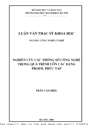 Nghiên ứu á thông số ông nghệ trong quá trình uốn á dạng profil phứ tạp